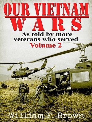 cover image of Our Vietnam Wars, Volume 2